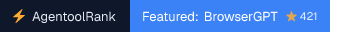 BrowserGPT on AgentoolRank badge